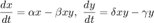 $$\frac{dx}{dt} = \alpha x-\beta xy ,\\$$
$$\frac{dy}{dt} = \delta xy - \gamma y$$