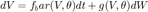 $$ dV = f_bar(V, \theta)dt + g(V, \theta)dW $$